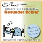 Gesunder Schlaf - Happy Life Programm - Texte von Kurt Tepperwein (MP3-Download)