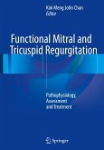 Functional Mitral and Tricuspid Regurgitation