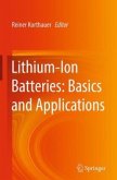 Lithium-Ion Batteries: Basics and Applications