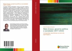 Mato Grosso: governo política e sociedade (1977-2010)