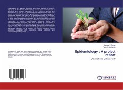 Epidemiology : A project report