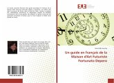 Un guide en français de la Maison d'Art Futuriste Fortunato Depero