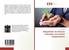 Adaptation de l'Acacia retinodes aux hautes temperatures - Kehal, Lamia