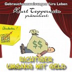 Richtiger Umgang mit Geld - Gebrauchsanweisungen fürs Leben (MP3-Download)