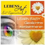 Lebensart: Learn Easy (Gedächtnis konzentrieren) (MP3-Download)