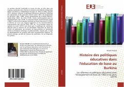 Histoire des politiques éducatives dans l'éducation de base au Burkina - Kabore, Amado