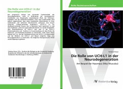 Die Rolle von UCH-L1 in der Neurodegeneration - Kraus, Vanessa