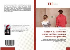 Rapport au travail des jeunes tunisiens dans un contexte de précariat - Bouhaouala, Zied