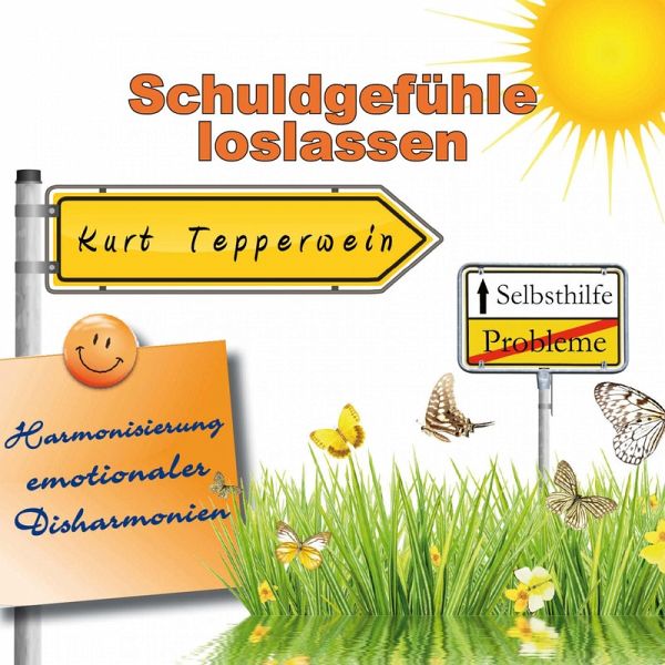 Selbsthilfe: Schuldgefühle loslassen (Harmonisierung emotionaler Disharmonien ) (MP3-Download) Selbsthilfe: Schuldgefühle loslassen (Harmonisierung emotionaler Disharmonien ) (MP3-Download)