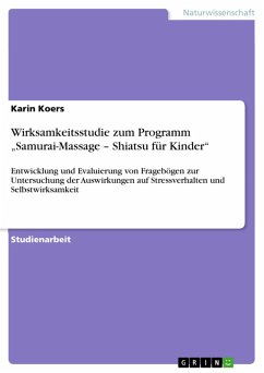 Wirksamkeitsstudie zum Programm &quote;Samurai-Massage - Shiatsu für Kinder&quote; (eBook, ePUB)