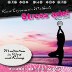 Kurt Tepperwein Methode: Stress Ade! (Meditation in Wort und Klang) (MP3-Download)