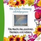 Das Lifeness Harmony Selbsthilfeprogramm: Die Macht des positiven Denkens (MP3-Download)