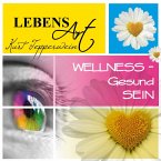 Lebensart: Wellness (Gesund sein) (MP3-Download)