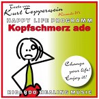 Kopfschmerz Ade (Happy Life Programm) [Texte von Kurt Tepperwein] (MP3-Download)