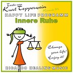 Innere Ruhe (Happy Life Programm) [Texte von Kurt Tepperwein] (MP3-Download)