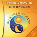 Tepperwein Kosmothek: Das Gesetz der Imagination (Day & Night) (MP3-Download)