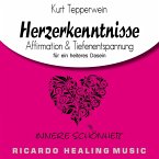 Innere Schönheit: Herzerkenntnisse (Affirmation & Tiefenentspannung für ein heiteres Dasein) (MP3-Download)
