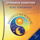 Tepperwein Kosmothek: Das Gesetz der Resonanz (Day & Night) (MP3-Download) Tepperwein Kosmothek: Das Gesetz der Resonanz (Day & Night) (MP3-Download)