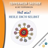 Tepperwein Taothek : Heil sein! Heile dich selbst (Day & Night) (MP3-Download) Tepperwein Taothek : Heil sein! Heile dich selbst (Day & Night) (MP3-Download)