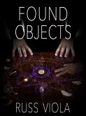 Found Objects (Reality's Insurgents) (eBook, ePUB)