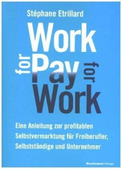WORK FOR PAY - PAY FOR WORK - Etrillard, Stéphane