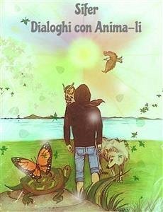 Dialoghi con Anima-li (eBook, ePUB) - Sifer