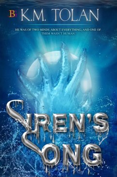 Siren's Song (eBook, ePUB) - Tolan, K. M.