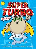 Super Turbo Saves the Day! (eBook, ePUB)