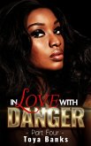 In Love With Danger 4 (In Love & Danger Series, #4) (eBook, ePUB)