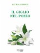 Il giglio nel pozzo (eBook, ePUB) - Bild 1