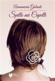 Spille nei capelli (eBook, ePUB)