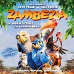 Zambezia - In jedem steckt ein kleiner Held! (MP3-Download)