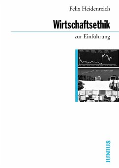 Wirtschaftsethik zur Einführung (eBook, ePUB) - Heidenreich, Felix