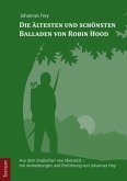 Die ältesten und schönsten Balladen von Robin Hood