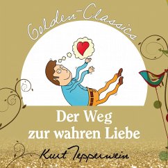 Der Weg zur wahren Liebe - Golden Classics (MP3-Download)
