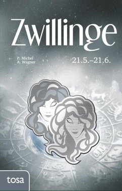 Zwillinge - Michel, P.;Wagner, A.