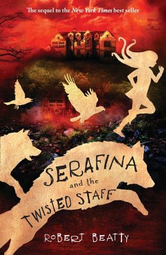 Cover Serafina and the Twisted Staff (eBook, ePUB)