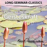 Long-Seminar-Classics - Erwecke Deine Geisteskraft (MP3-Download)