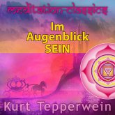 Im Augenblick sein - Meditation-Classics (MP3-Download) Im Augenblick sein - Meditation-Classics (MP3-Download)