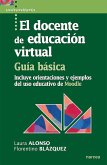 El docente de educación virtual. Guía básica (eBook, ePUB)