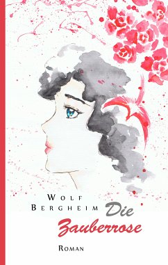 Die Zauberrose (eBook, ePUB)