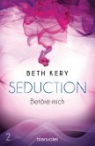 Betöre mich / Seduction Bd.2 (eBook, ePUB)