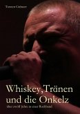 Whiskey, Tränen und die Onkelz (eBook, ePUB)