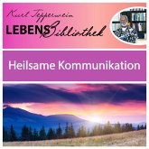 Lebens Bibliothek - Heilsame Kommunikation (MP3-Download) Lebens Bibliothek - Heilsame Kommunikation (MP3-Download)