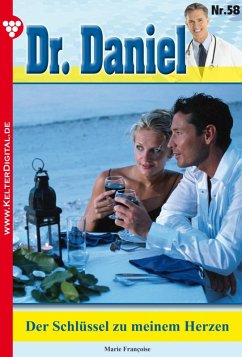 Dr. Daniel 58 - Arztroman (eBook, ePUB) - Francoise, Marie