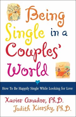 Being Single in a Couple's World (eBook, ePUB) - Amador, Xavier; Kiersky, Judith
