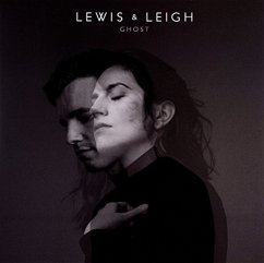Ghost - Lewis & Leigh