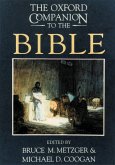 The Oxford Companion to the Bible (eBook, ePUB) The Oxford Companion to the Bible (eBook, ePUB)