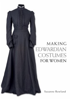 Cover Making Edwardian Costumes for Women (eBook, ePUB)