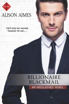Billionaire Blackmail (eBook, ePUB) - Aimes, Alison